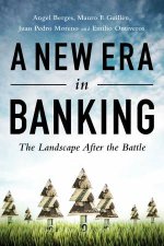 A New Era in Banking