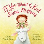 If You Want To Knit Some Mittens