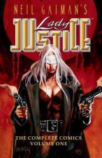 Neil Gaimans Lady Justice Vol 1