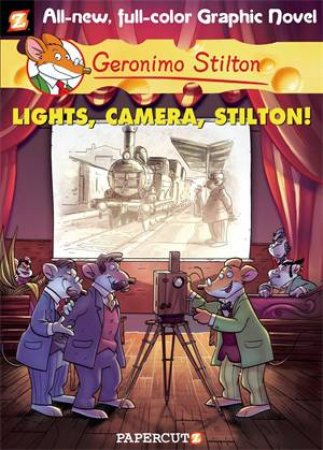 Lights! Camera! Stilton! by Geronimo Stilton