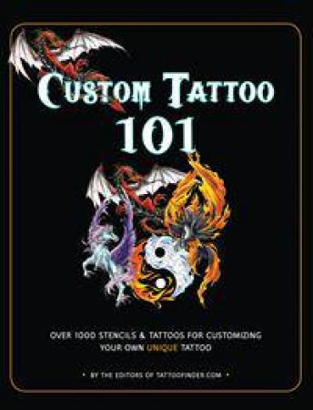 Custom Tattoo 101 by Tattoofinder.com
