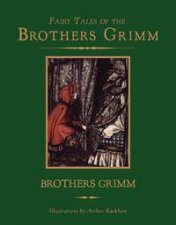 Childrens Clothbound Classics Fairy Tales of the Brothers Grimm