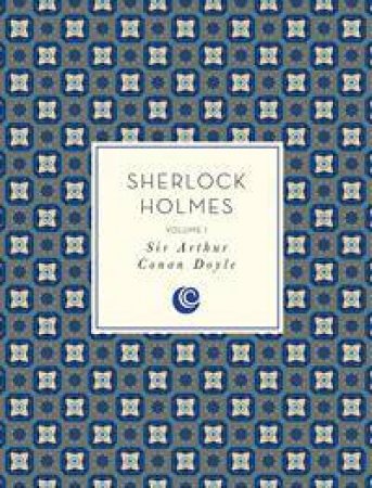 Knickerbocker Classics: Sherlock Holmes, Vol. 1 by Sir Arthur Conan Doyle