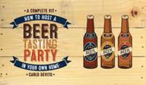 How To Host a Beer Tasting Party In Your Own Home by Carlo DeVito