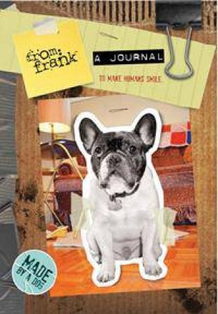 From Frank: A Journal to Make Humans Smile by Kate Smith