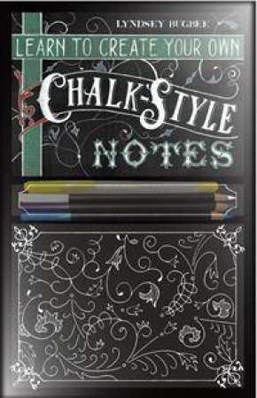 Learn to Create Your Own Chalk Style Notes by Lindsey Bugbee