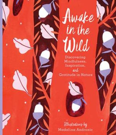 Awake In The Wild by Christopher O'Brien & Madalina Andronic