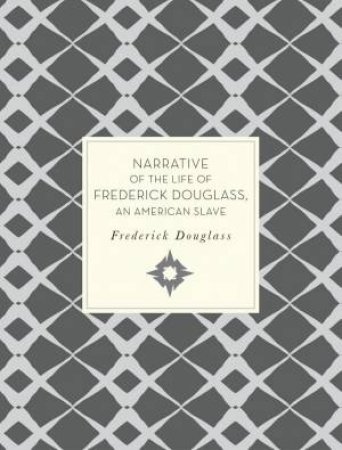 Narrative Of The Life Of Frederick Douglass And Other Writings by Frederick Douglass & Eric Ashley Hairston
