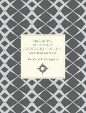 Narrative Of The Life Of Frederick Douglass And Other Writings