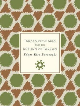 Tarzan of the Apes and The Return of Tarzan by Edgar Rice Burroughs & Dennis Harris-Fain
