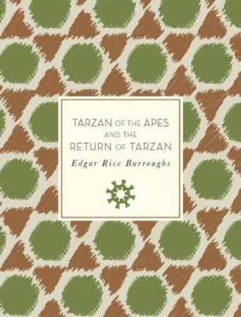 Tarzan of the Apes and The Return of Tarzan by Edgar Rice Burroughs & Dennis Harris-Fain