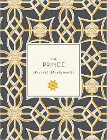 The Prince and Other Writings by Niccolo Machiavelli & John Lotherington