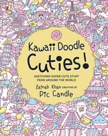 Kawaii Doodle Cuties by Zainab Khan
