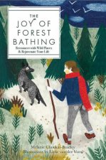 The Joy of Forest Bathing