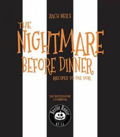 The Nightmare Before Dinner by Zach Neil
