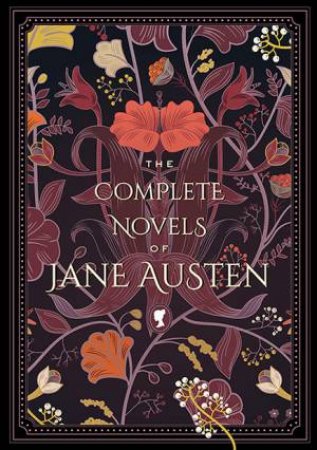 Knickerbocker Classic: The Complete Novels Of Jane Austen by Jane Austen