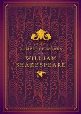 Knickerbocker Classics The Complete Works Of William Shakespeare