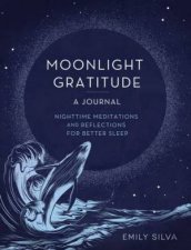 Moonlight Gratitude A Journal