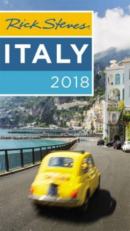 Rick Steves Italy 2018 by Rick Steves
