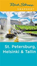 Rick Steves Snapshot St Petersburg Helsinki  Tallinn 3rd Ed