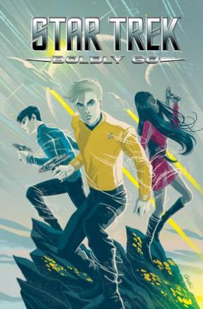 Star Trek Boldly Go, Vol. 1 by Mike Johnson