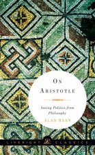 On Aristotle Saving Politics From Philosophy
