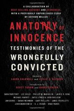 Anatomy Of Innocence Unveiling The Truth Of The Wrongfully Convicted