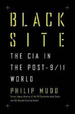Black Site The CIA In The Post911 World