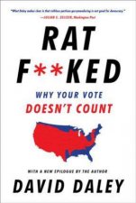 Ratfked Why Your Vote Doesnt Count