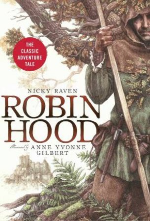Robin Hood by Nicky Raven