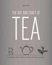 The Art and Craft of Tea