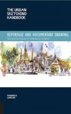 The Urban Sketching Handbook Reportage And Documentary Drawing