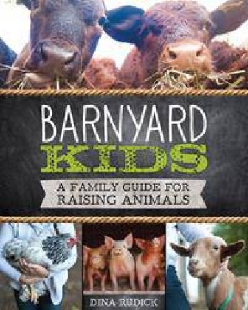 Barnyard Kids by Dina Rudick