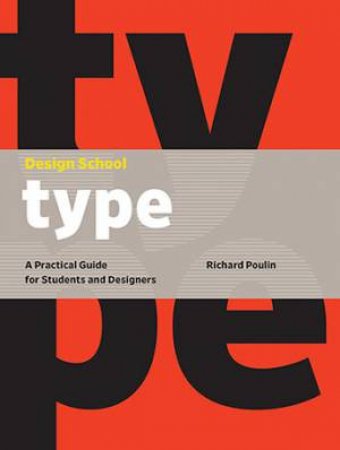 Design School: Type by Richard Poulin