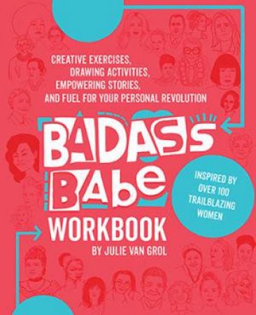 Badass Babe Workbook by Julie Van Grol