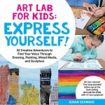 Art Lab For Kids Express Yourself