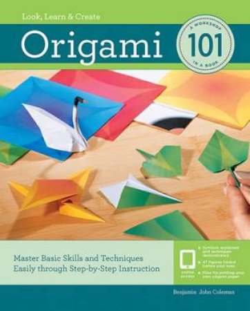 Origami 101 by Benjamin Coleman