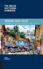 The Working With Color Urban Sketching Handbook