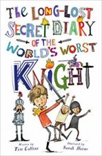 The LongLost Secret Diary Of The Worlds Worst Knight