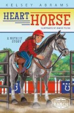 Heart Horse A Natalie Story