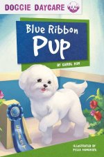 Doggy Daycare Blue Ribbon Pup