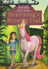 Unicorns of the Secret Stable Heartsongs Missing Foal Book 1