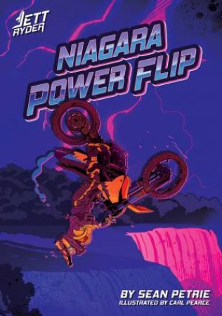 Niagara Power Flip by Sean Petrie & Carl Pearce