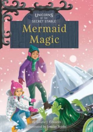 Mermaid Magic by Laurie J. Edwards