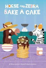 Horse and Zebra Horse and Zebra Bake a Cake Book1