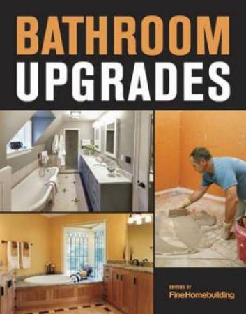 Bathroom Upgrades by Various