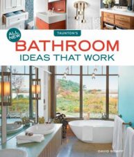 All New Bathroom Ideas That Work