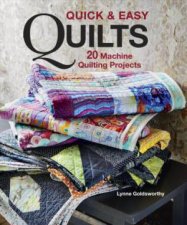 Quick  Easy Quilts 20 Machine Quilting Projects