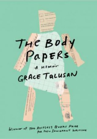 The Body Papers by Grace Talusan