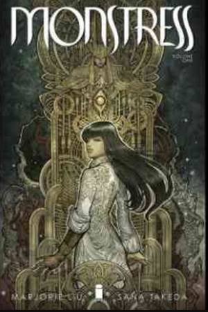 Monstress 1 by Marjorie Liu & Sana Takeda